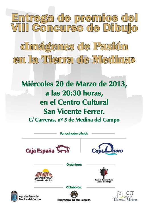 Cartel entrega de premios del VIII Concurso de Dibujo "Imágenes de Pasión en las Tierras de Medina